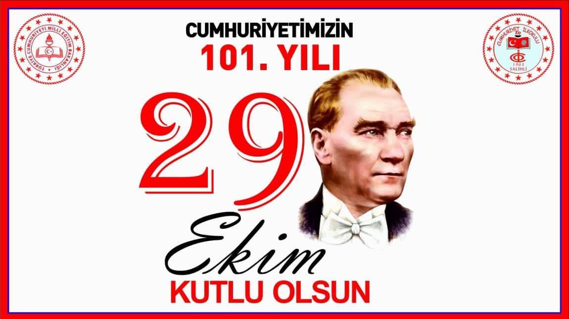 CUMHURİYETİMİZİN 101. YILI OKULUMUZDA BÜYÜK COŞKU İLE KUTLANDI.